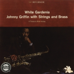 Johnny Griffin - White Gardenia